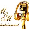 M & M Entertainment