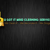 U GOT IT MAID Cleaning Services