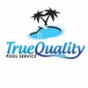 True Quality Pools, Inc.