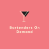 Bartenders On Demand