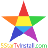 5 Star Tv Install