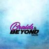 Braids & Beyond Salon