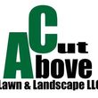 Photo #1: Cut Above Lawn and Landscape LLC