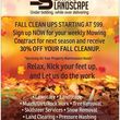 Photo #1: FALL CLEANUP/ Lot/tree clearing/Lawn Care/ Landscape/Mulching//