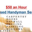 Photo #1: $50 An Hour for Licensed Handyman / Construction Services