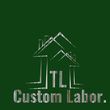 Photo #1: Tl custom Labor